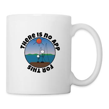 No App Fishing Father Son Fishing Gift Shirt - Mug - white - Right