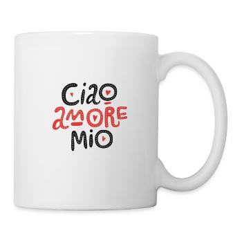 Ciao Amore Mio Love Liebe Italy Beziehung Partner - Tasse - Weiß - Rechts