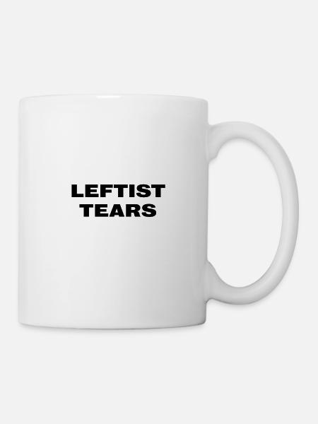 Leftist Tears - Tasse - Weiß