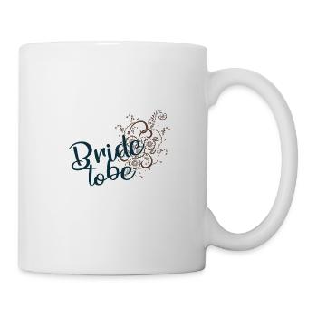 Bride to Be white Souvenir, Gift, Gift Idea - Tasse - Weiß - Rechts
