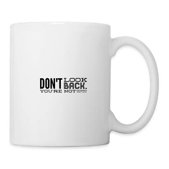 Do not look back, you're not going this way - Mug - white - Right