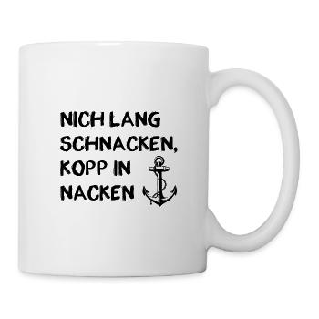 Plattdeutsch lustige Sprüche - Tasse - Weiß - Rechts