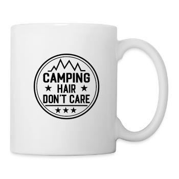 Camping Hair Don't Care , Haare , Camping, Outdoor - Tasse - Weiß - Rechts