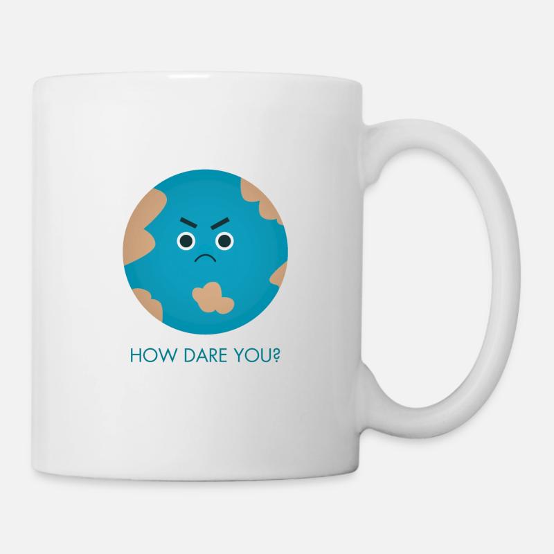 How Dare You | Greta - Tasse - Weiß