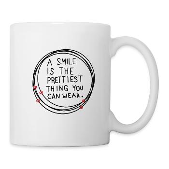 a smile is the prettiest thing you can wear - Tasse - Weiß - Rechts