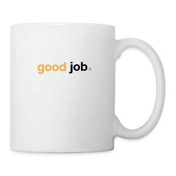 Good Job - Tasse - Weiß - Rechts