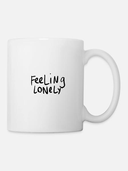einsames Gefühl - Tasse - Weiß
