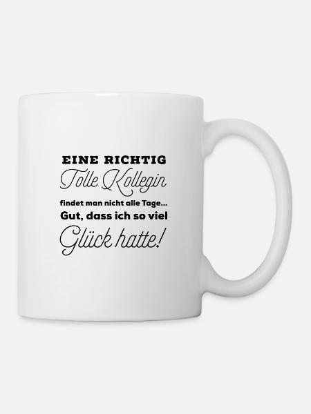 EINE RICHTIG TOLLE KOLLEGIN - Tasse - Weiß