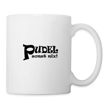 Pudel - sonst nix! - Tasse - Weiß - Rechts