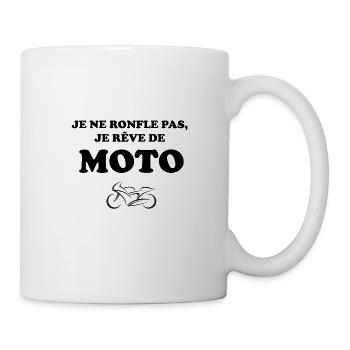 Moto, je ne ronfle pas je rêve de moto - Mug blanc - blanc - Droite