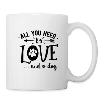 Tout ce dont vous avez besoin c'est de l'amour et d'un chien - Mug blanc - blanc - Droite