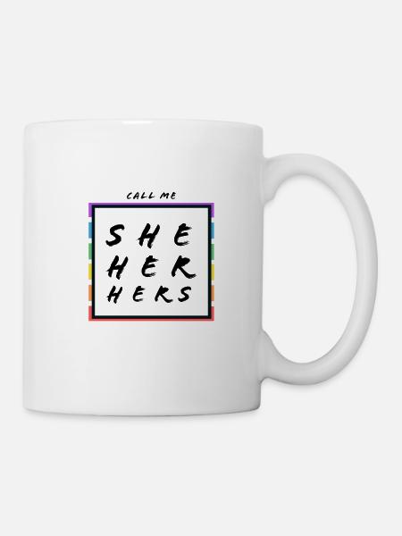 Pride - she, her, hers - Tasse - Weiß