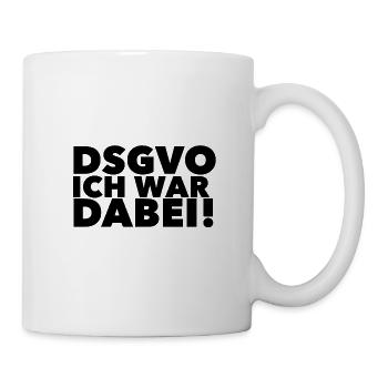 DSGVO ich war dabei! - Tasse - Weiß - Rechts