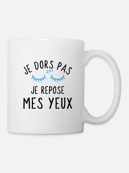 Je dors pas je repose mes yeux | humour sommeil - Mug blanc - blanc