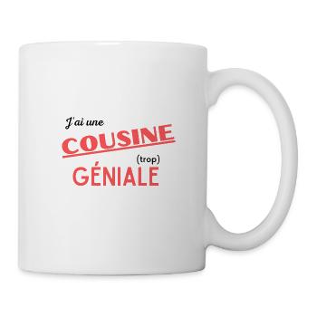 t-shirt cousine: J'ai une cousine trop géniale. - Mug blanc - blanc - Droite