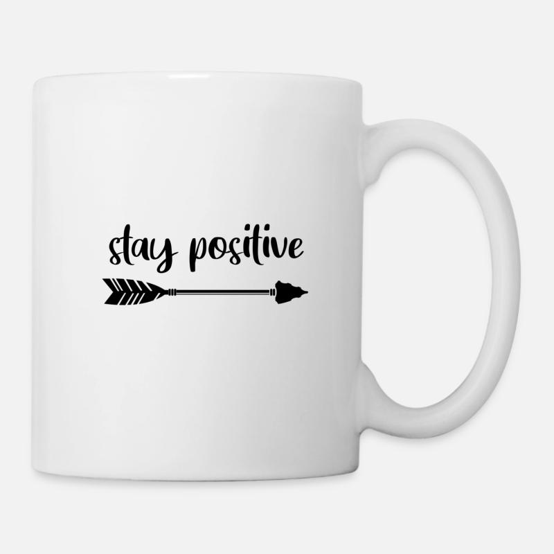 Stay positive, bleib positiv. Motivation - Tasse - Weiß