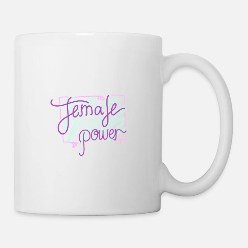 Female Power - Tasse - Weiß