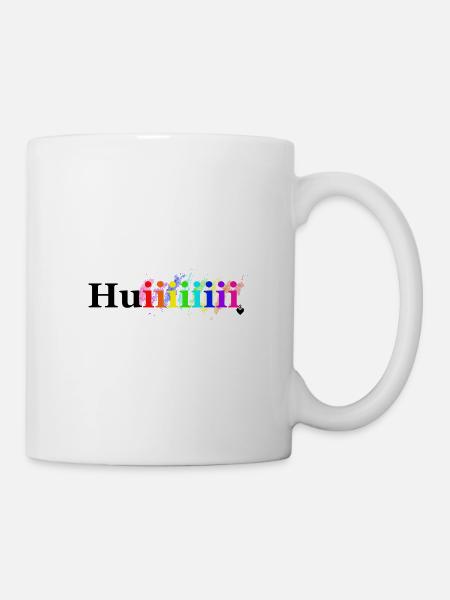 Huiii - Tasse - Weiß