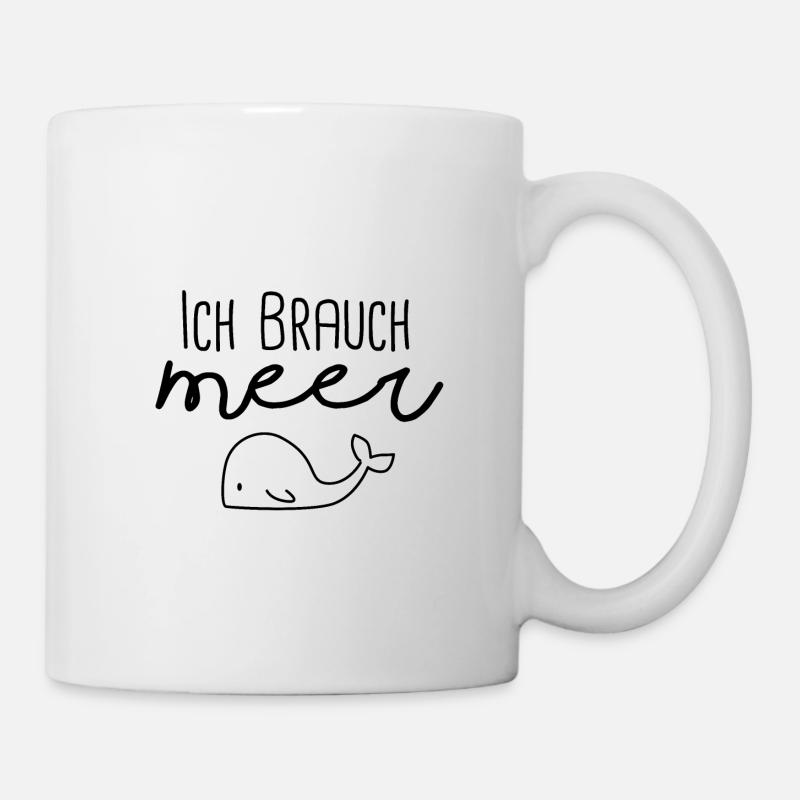 Ich brauch Meer - Tasse - Weiß