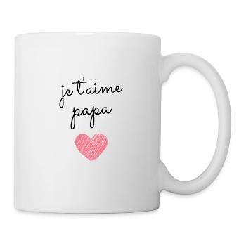 T Shirt je t'aime papa - Mug blanc - blanc - Droite