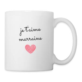T Shirt je t'aime marraine - Mug blanc - blanc - Droite