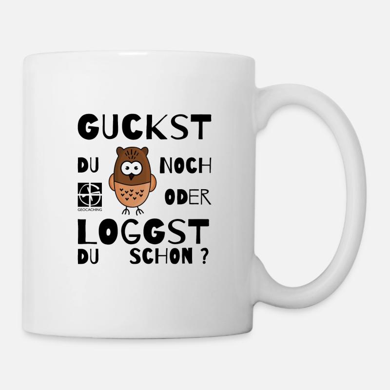 GEOCACHING - Guckst Du noch oder loggst du schon ? - Tasse - Weiß