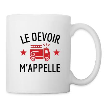 Le devoir m'appelle humour camion pompier - Mug blanc - blanc - Droite