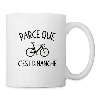Parce que c'est dimanche sport vélo cyclisme - Mug blanc - blanc - Droite