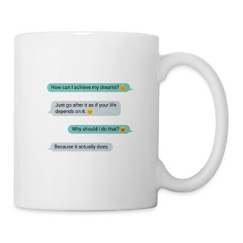 Important message Motivation Fulfill your dreams - Mug - white - Right
