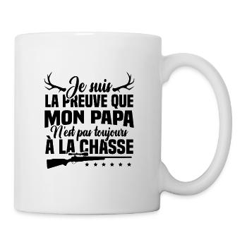Je suis la preuve que papa n'est pas à la chasse - Mug blanc - blanc - Droite