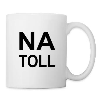 Na toll - Tasse - Weiß - Rechts