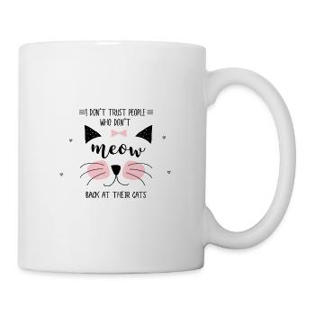 Meow - Katzenliebhaber Süße Katze Lustig Miau - Tasse - Weiß - Rechts