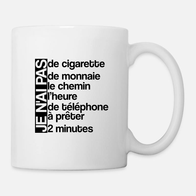 Je n'ai pas - Mug blanc - blanc