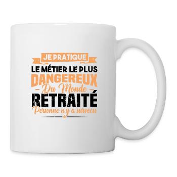 Le métier le plus dangereux du monde retraité - Mug blanc - blanc - Droite