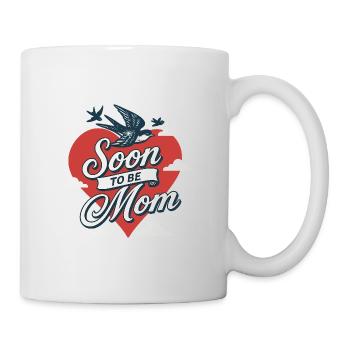 Soon To Be Mom - Tasse - Weiß - Rechts