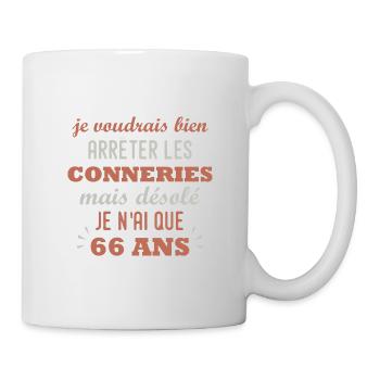arreter conneries que 66 ans anniversaire 66 ans - Mug blanc - blanc - Droite