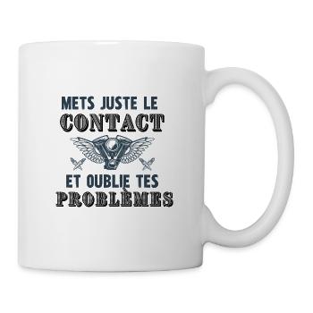 mets juste le contact - Mug blanc - blanc - Droite