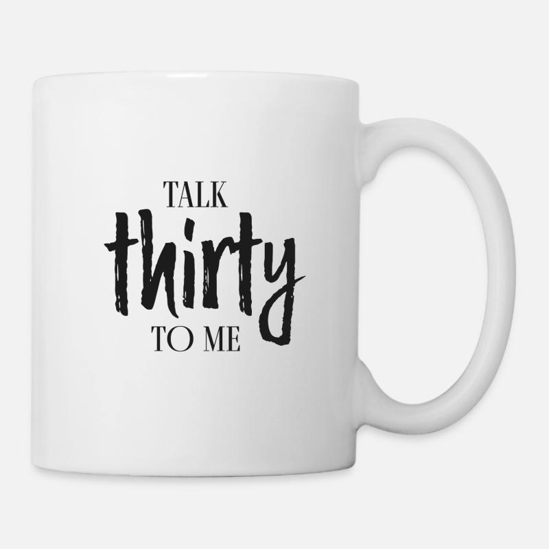 Parlez-moi trente - Mug blanc - blanc