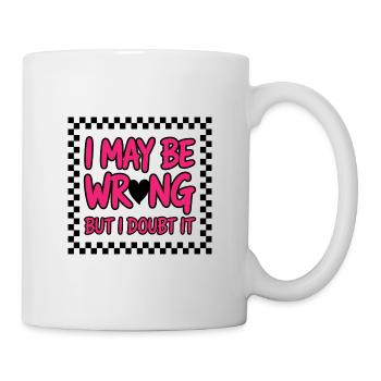 Cheeky humor text with confident style - Mug - white - Right