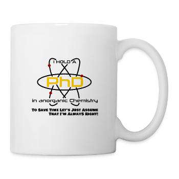 PhD doctor inorganic chemistry gift fun idea - Mug - white - Right