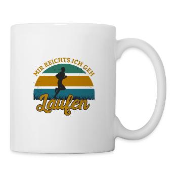 Mir Reichts ich geh Laufen - Tasse - Weiß - Rechts