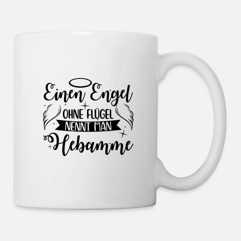 Hebammen Sprüche | Hebamme Geburtshelfer Geschenke - Tasse - Weiß