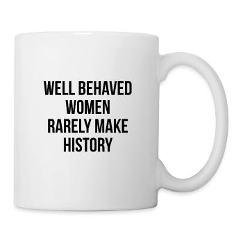 Feminist Feministin Feminismus Geschichte Schwarz - Tasse - Weiß - Rechts