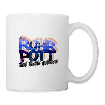 Ruhrpott - Auf Kohle geboren - Tasse - Weiß - Rechts