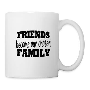 Friends become chosen family - Mug - white - Right