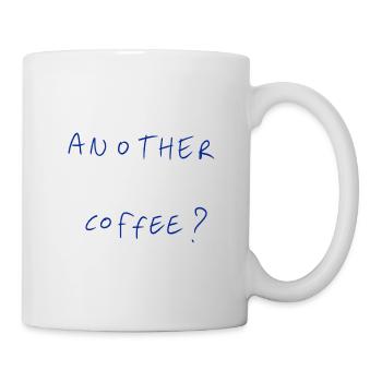 Another Coffee? - Mug - white - Right