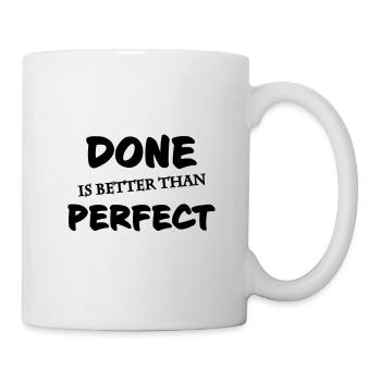 Done is better than perfect - Mug - white - Right