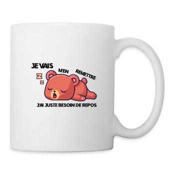 Je vais m'en remettre j'ai juste besoin de repos - Mug blanc - blanc - Droite