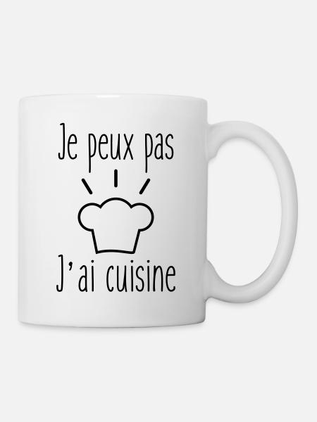 Citations - je peux pas j'ai cuisine - Mug blanc - blanc