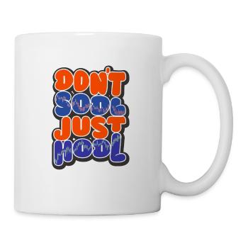Don't Sodl Just Hodl blau - Tasse - Weiß - Rechts